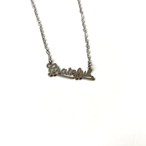 “Grateful” Necklace- Silver